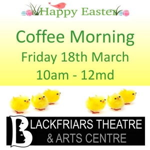 Easter Coffee Morning - Friday 18th March