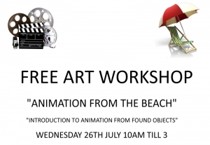 FREE ART WORKSHOP - Animation from the Beach - 26th July 2017