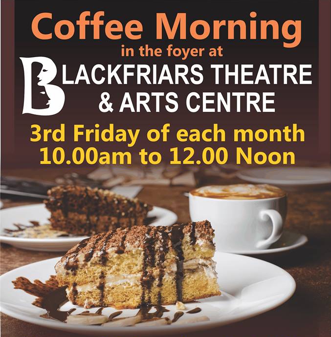 Blackfriars Coffee Morning - Friday 20th April