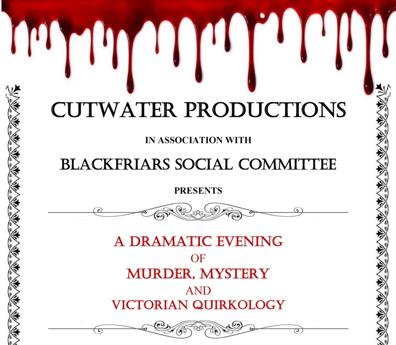 A Dramatic Evening of Murder, Mystery and Victorian Quirkology - Fri 13th July