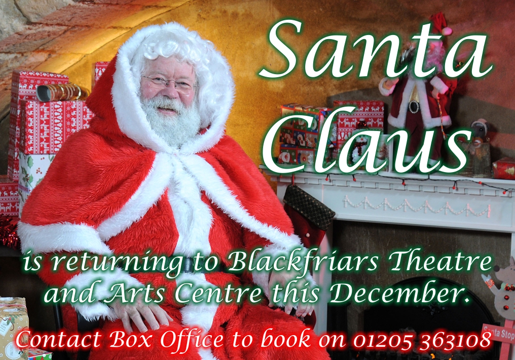 Santa Claus is coming to Blackfriars Theatre this December 2018