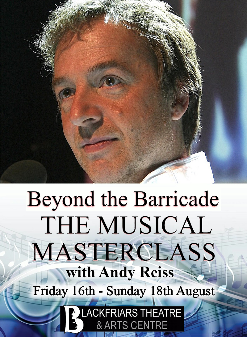 Beyond the Barricade - The Musical Masterclass with Andy Reiss POSTPONED