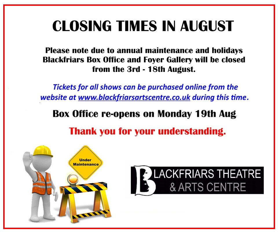 Box Office closure for August