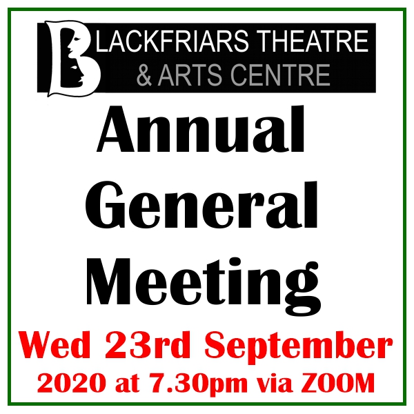 Blackfriars Theatre AGM - Wednesday 23rd September 2020