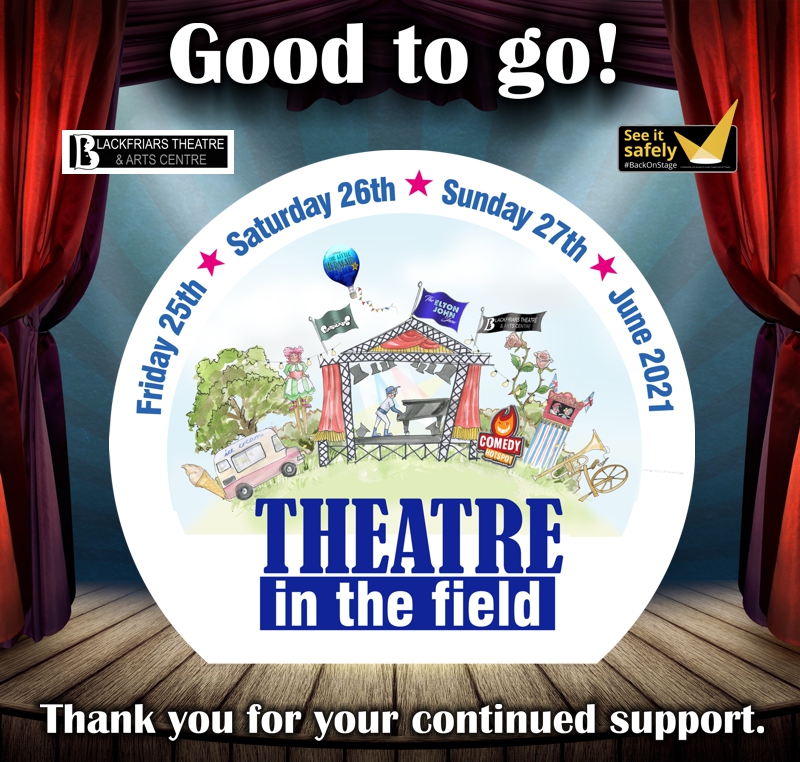 Blackfriars Theatre in the Field event - Gets the Green Light! 